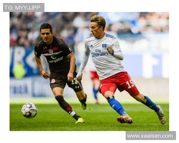 博德博恩与汉堡的激烈对决解析及赛后精彩瞬间回顾